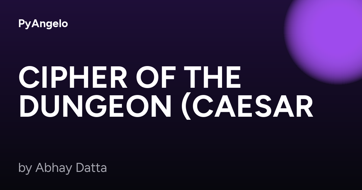 CIPHER OF THE DUNGEON (CAESAR CIPHER)